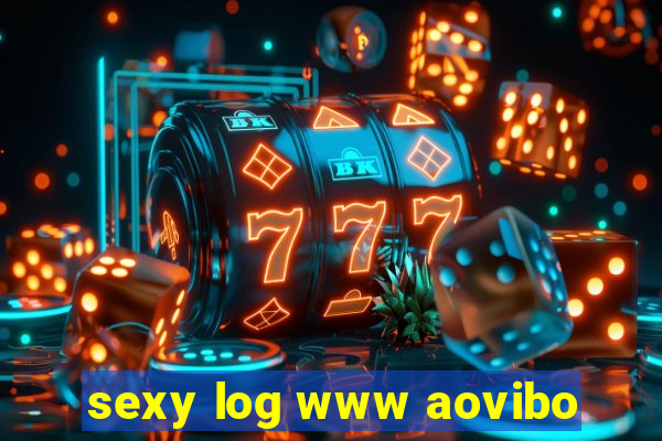 sexy log www aovibo